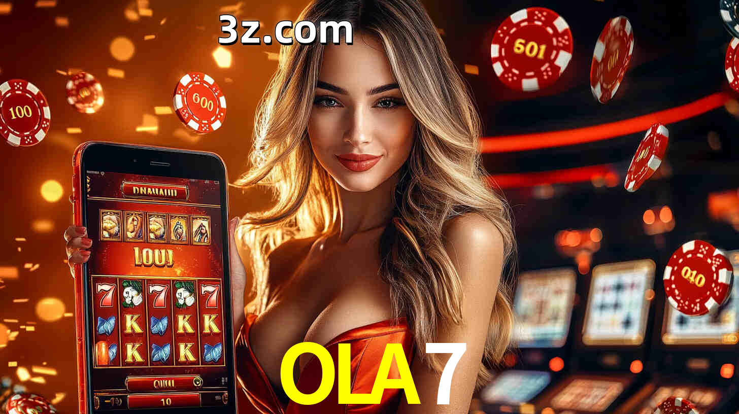 Grandes apostas na OLA7 casino