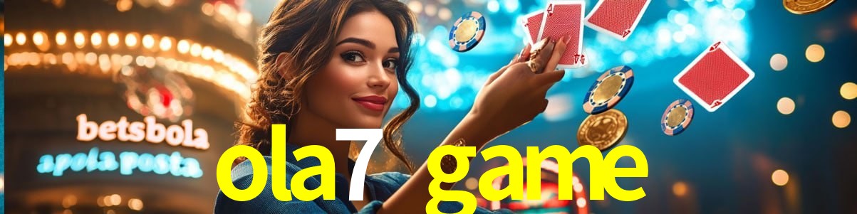 Slot Games ola7 game