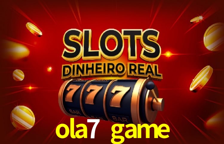 ola7 game Salvador - Support